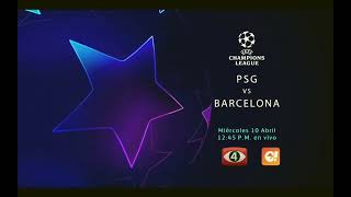 Canal 4 TCS UEFA Champions League 23/24 PSG vs Barcelona | Cuartos De Final (Ida) Anuncio