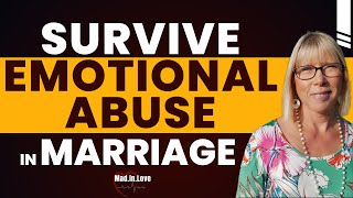 How to Survive an Emotionally Abusive Marriage | Karla Downing