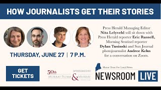 Newsroom Live: How Journalists Get Their Stories