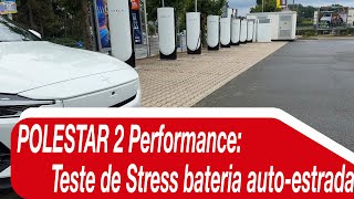 Polestar 2 Performance - teste de stress da bateria em auto-estrada na Alemanha