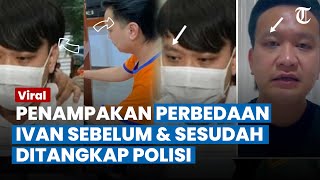 DERETAN Perbedaan Penampilan Ivan Sugiamto Sebelum & Sesudah Ditangkap, Benar Orang yang Berbeda?