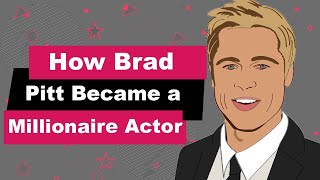 Brad Pitt Biography | Animated Video | Millionaire Actor