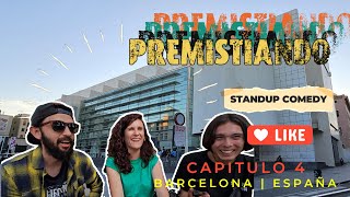 PREMISTIANDO: Cap 04 - TATUAJES Colombia y Catalunya - STAND UP COMEDY