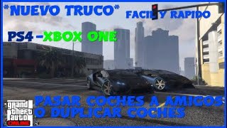 *NUEVO TRUCO* - COMO REGALAR COCHES A AMIGOS O DUPLICAR - GTA  V ONLINE - PS4-XBOX ONE