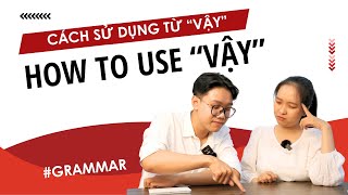 How to use the word "vậy" in Vietnamese | Learn Vietnamese With SVFF