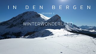 IN DEN BERGEN - WINTERWONDERLAND - TEIL 2 / Schneewanderung auf's Churerjoch