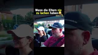 Wenn die Eltern nix zu lachen haben #176