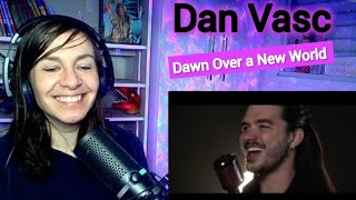 Dan Vasc "Dawn Over A New World" ( DRAGONFORCE cover) reaction