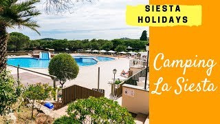 Siesta Holidays - Camping La Siesta 2018 UK (Calella de Palafrugell, Costa Brava, Spain)