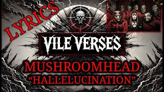 MUSHROOMHEAD - Hallelucunation (Lyrics) 2024