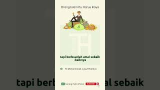 Motivasi Islami | Orang Islam Itu Harus Kaya #shorts