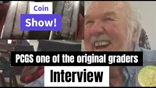 PCGS! We interview Norman Pullen one of the original graders at the coin show. And a special find?