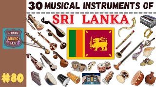 30 MUSICAL INSTRUMENTS OF SRI LANKA | LESSON #80 |  LEARNING MUSIC HUB