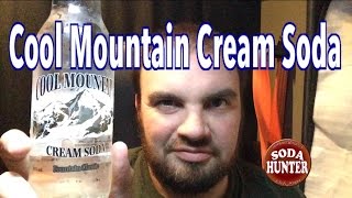 Soda Hunter Video Tasting: Cool Mountain Cream Soda