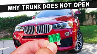 Why Trunk Does Not Open, Tailgate Does Not Open BMW X3 X4 2010 2011 2012 2013 2014 2015 2016 2017 20