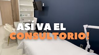 ASÍ VA MI CONSULTORIO DE COSMETOLOGÍA! Construyendo Sueños