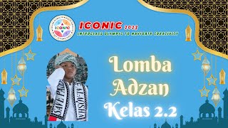 ICONIC 2023 | LOMBA ADZAN KELAS 2.2