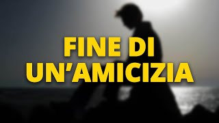 Come superare una DELUSIONE d'AMICIZIA (Ep.42)