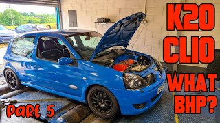 My K20 Clio 182 - Tuning, Rolling Road & Issues! *Part 5* 🇯🇵🇫🇷