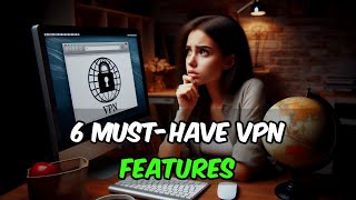 The Ultimate VPN Guide: 6 Features That Protect Your Privacy! | Reticent Sage