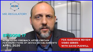 EPISODE 17: Nonbinding Feedback After Certain FDA Inspections of Device Establishments