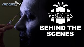 VESTIGES - Behind the Scenes