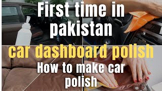 How to make car  polish | Bag leather dashboard and shoes  polish |  @businessideaswithfarhan1930