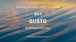 Desafío de Meditación Las cinco puertas al Ser