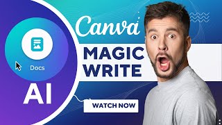 Magic Write ✨ Canva's AI Copy Generator (Canva Docs + AI Text Generator)