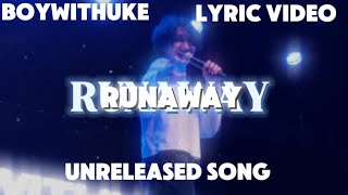 BoyWithUke - Runaway Lyrics