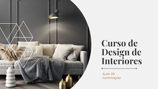 Curso de Design de Interiores - Aula 05