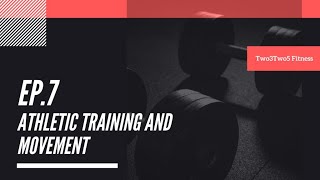 Ep. 7 Athletic Training & Movement Ft Faris Khan