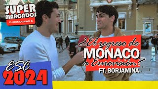 🇲🇨 Preguntamos en MÓNACO por el regreso del país a Eurovisión ft. Borjamina |  Euromovidas