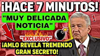 "¡LÓPEZ OBRADOR EXPLOTA POR ESTA RAZON! 💥 ¡REVELA TODA LA VERDAD QUE MÉXICO NO SABÍA!"