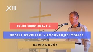 David Novák - Neděle vzkříšení - Pochybující Tomáš