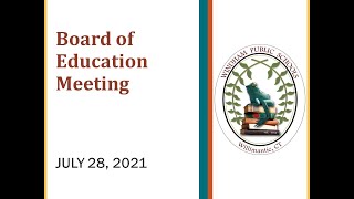 Windham Board of Education Meeting July 28, 2021