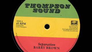 Barry Brown - Separation