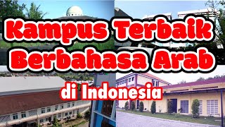 KAMPUS BERBAHASA ARAB TERBAIK DI INDONESIA