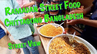 Ramadan Street Food in Chittagong Bangladesh