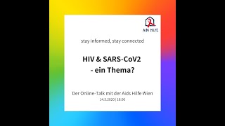 HIV & SARS-CoV2 - ein Thema? Online-Talk zu aktuellen Fragen rund um HIV & das neue Corona-Virus