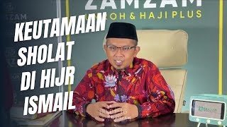 Keutamaan Sholat di Hijr Ismail - Ust. Bimawan Syamsudin, S. P. | Kuliah Ramadhan 1445 H