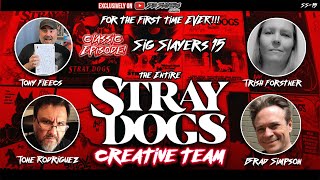 Stray Dogs Comic Creative Team| Sig Slayers Classics