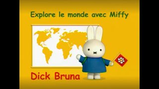 Explore the World with Miffy - Intro (French)