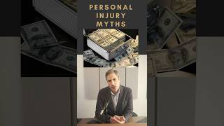 The Million Dollar Myth of Personal Injury Law  #personalinjury  #injurylawyer