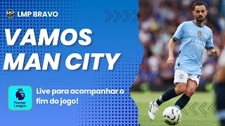 Live para acompanhar o fim do jogo do Manchester City!