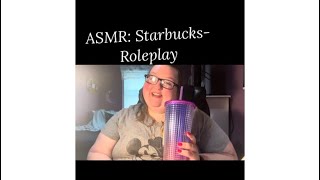 ASMR: Starbucks Role-play