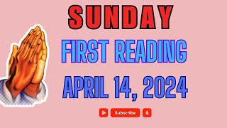 FIRST READING | SUNDAY, APRIL 14, 2024