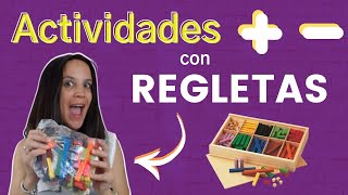 7 actividades de SUMAR y RESTAR con REGLETAS!! (Matemáticas manipulativas)