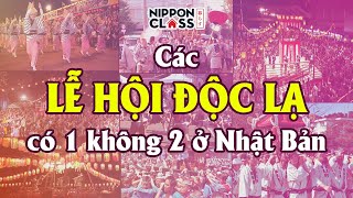 CÁC LỄ HỘI ĐỘC LẠ CÓ 1 KHÔNG 2 Ở NHẬT BẢN