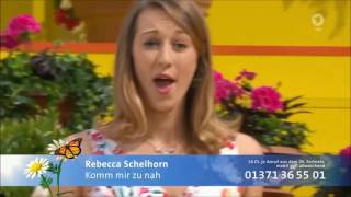 [HD] - Rebecca Schelhorn - Komm mir zu nah - 22.05.2016 - Immer wieder Sonnt